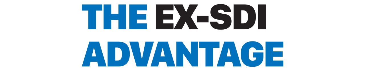 THE EX-SDI ADVANTAGE